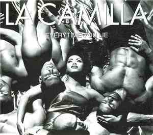 La Camilla - Everytime You Lie