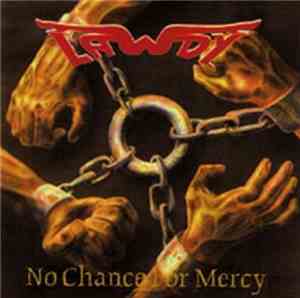 Lawdy - No Chance For Mercy