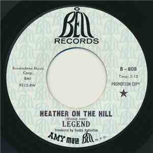 Legend  - Heather On The Hill