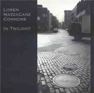 Loren MazzaCane Connors - In Twilight