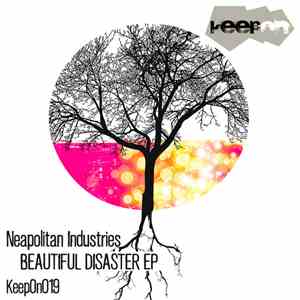 Neapolitan Industries - Beautiful Disaster EP