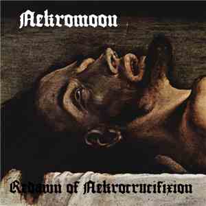 Nekromoon - Redawn Of Nekrocrucifixion