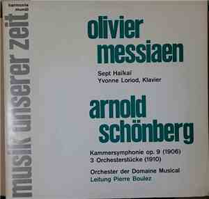 Olivier Messiaen, Arnold Schönberg, Yvonne Loriod, Orchester Der Domaine Mu ...