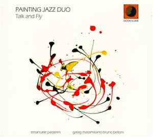 Painting Jazz Duo - Talk And Fly