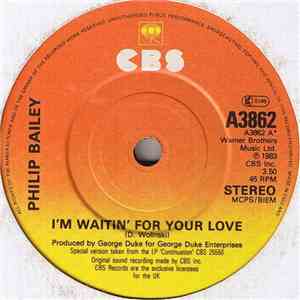 Philip Bailey - I'm Waiting For Your Love