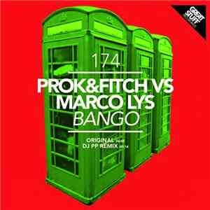 Prok & Fitch vs Marco Lys - Bango