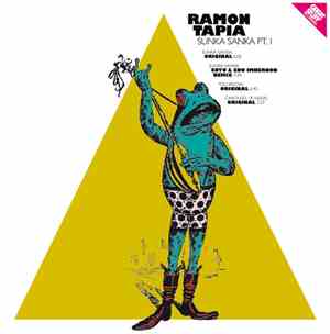 Ramon Tapia - Sunka Sanka Pt.I