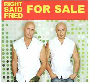 Right Said Fred - For Sale