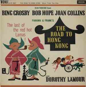 Sammy Cahn & Jimmy Van Heusen, Robert Farnon - The Road To Hong Kong