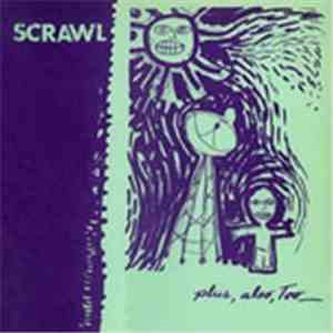Scrawl - Plus, Also, Too --