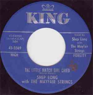 Shep Long, The Mayfair Strings - The Little Match Girl Cried
