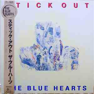The Blue Hearts  - Stick Out