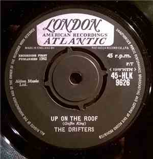 The Drifters - Up On The Roof / Another Night With The Boys