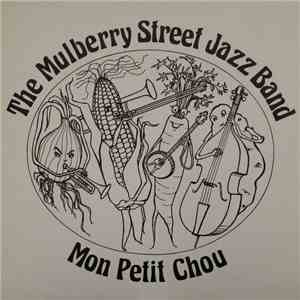 The Mulberry Street Jazz Band - Mon Petit Chou