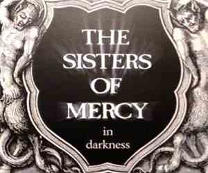 The Sisters Of Mercy - In Darkness