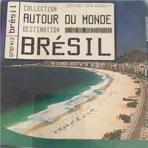 Various - Autour Du Monde - Destination Brésil