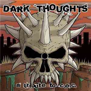 Various - Dark Thoughts - A Tribute To C.O.C.
