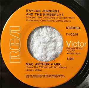 Waylon Jennings And The Kimberlys - Mac Arthur Park / But You Know I Love Y ...