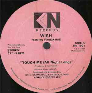 Wish  Featuring Fonda Rae - Touch Me (All Night Long)