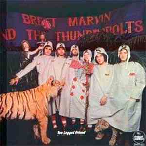 Brett Marvin And The Thunderbolts - Ten Legged Friend