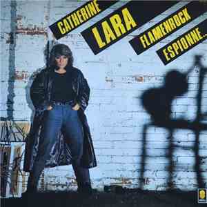 Catherine Lara - Flamenrock / Espionne...