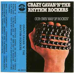 Crazy Cavan 'N' The Rhythm Rockers - Our Own Way Of Rockin'