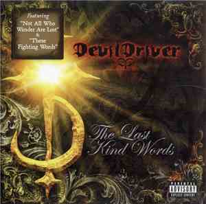 DevilDriver - The Last Kind Words