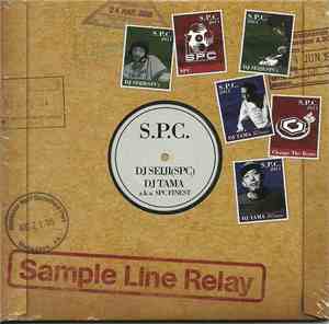 DJ Seiji (SPC) / DJ Tama a.k.a. SPC Finest - Sample Line Relay