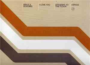 Drax & Gooding - I Love You / Straight To The Floor