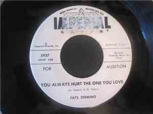Fats Domino - You Always Hurt The One You Love / Trouble Blues
