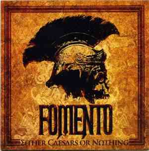 Fomento - Either Caesars Or Nothing