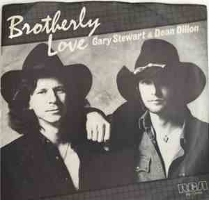 Gary Stewart & Dean Dillon - Brotherly Love