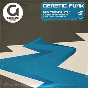 Genetic Funk - Back Tracking: Vol 1