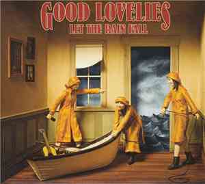 Good Lovelies - Let The Rain Fall