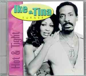 Ike & Tina Turner - Hot & Tight