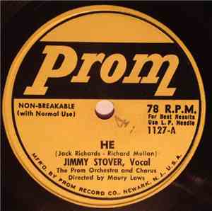 Jimmy Stover With The Prom Orchestra, The Rockets  - He / My Bonnie Lassie