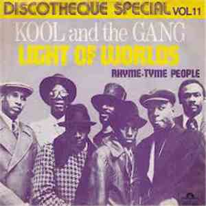 Kool & The Gang - Light Of Worlds / Rhyme-Tyme People