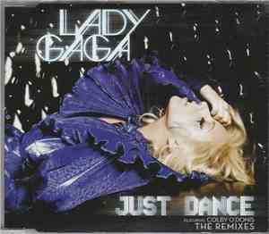 Lady GaGa Featuring Colby O'Donis - Just Dance (The Remixes)