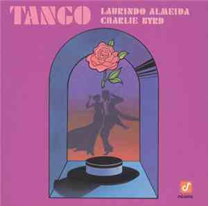 Laurindo Almeida, Charlie Byrd - Tango