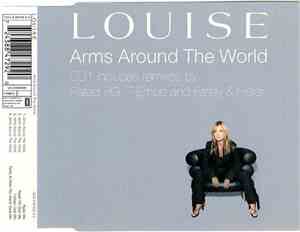 Louise - Arms Around The World