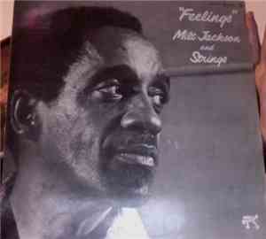 Milt Jackson And Strings - Feelings