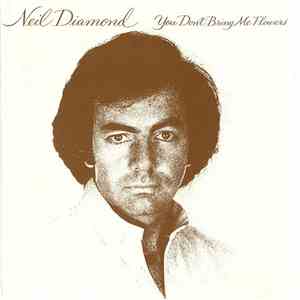 Neil Diamond - You Don't Bring Me Flowers