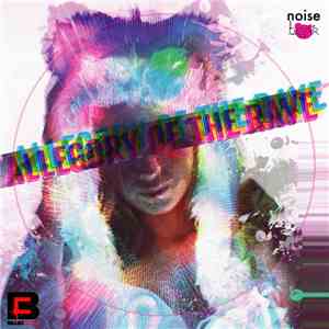 Noisebear - Allegory Of The Rave