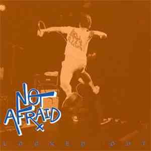 Not Afraid - Locked Out