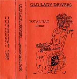 Old Lady Drivers - Total Hag Demo