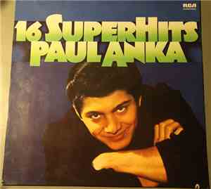 Paul Anka - 16 Super Hits