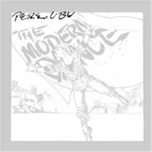 Pere Ubu - The Modern Dance