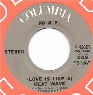 P.G. & E - (Love Is Like A) Heat Wave