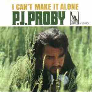 P.J. Proby - I Can't Make It Alone