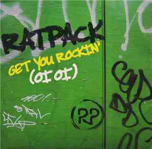 Ratpack - Get You Rockin' (Oi Oi)